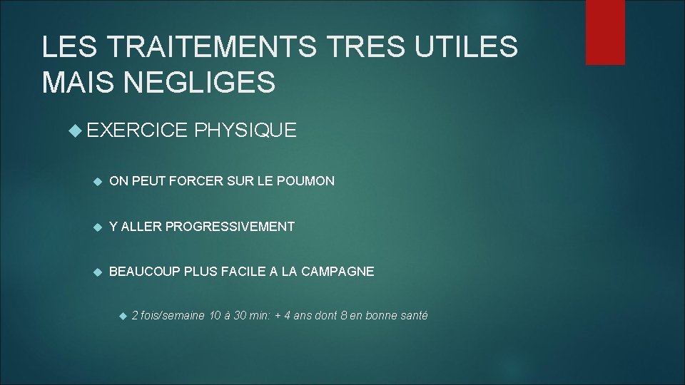 LES TRAITEMENTS TRES UTILES MAIS NEGLIGES EXERCICE PHYSIQUE ON PEUT FORCER SUR LE POUMON