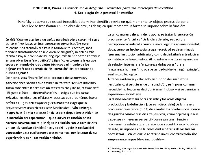 BOURDIEU, Pierre. El sentido social del gusto. Elementos para una sociología de la cultura. BOURDIEU, Pierre. El sentido social del gusto. Elementos para una sociología de la cultura.