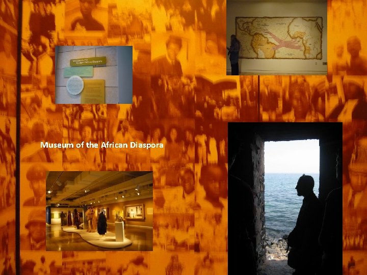 Museum of the African Diaspora Museum of the African Diaspora