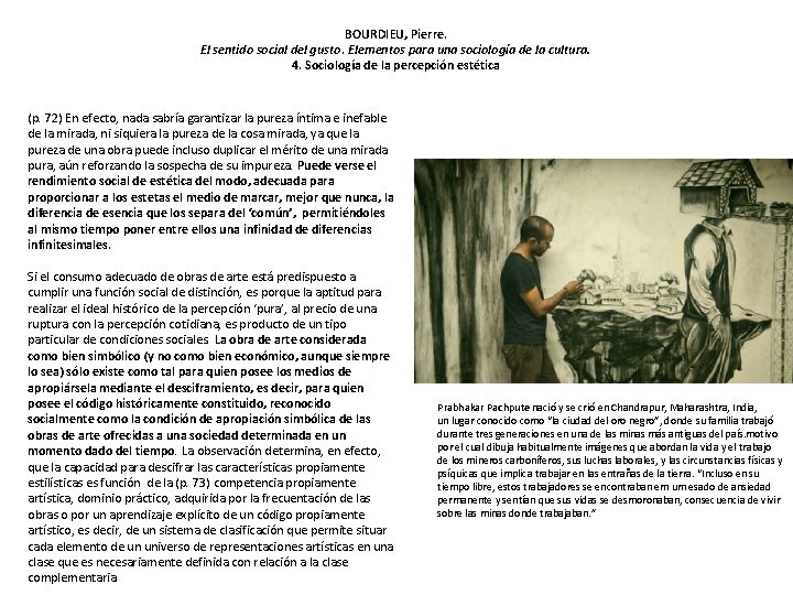 BOURDIEU, Pierre. El sentido social del gusto. Elementos para una sociología de la cultura.