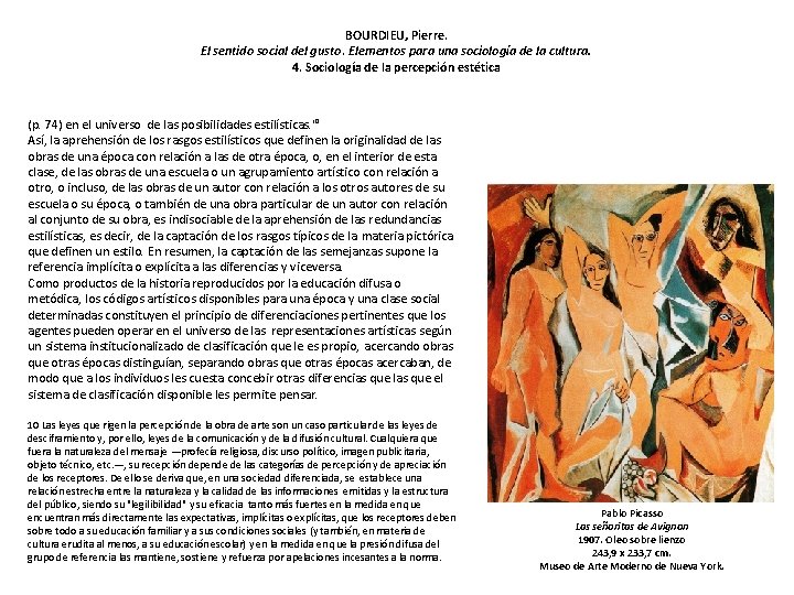 BOURDIEU, Pierre. El sentido social del gusto. Elementos para una sociología de la cultura.