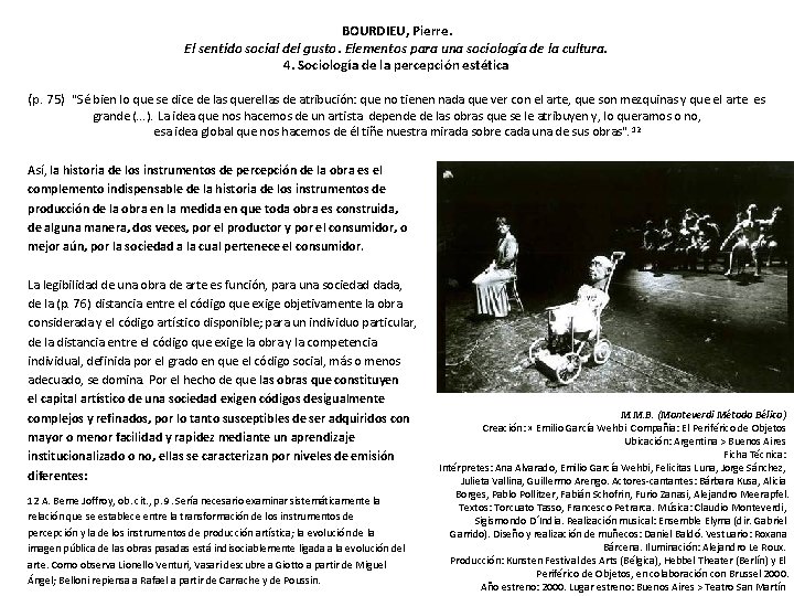 BOURDIEU, Pierre. El sentido social del gusto. Elementos para una sociología de la cultura.