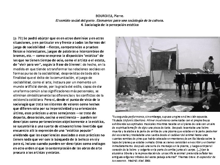BOURDIEU, Pierre. El sentido social del gusto. Elementos para una sociología de la cultura. BOURDIEU, Pierre. El sentido social del gusto. Elementos para una sociología de la cultura.