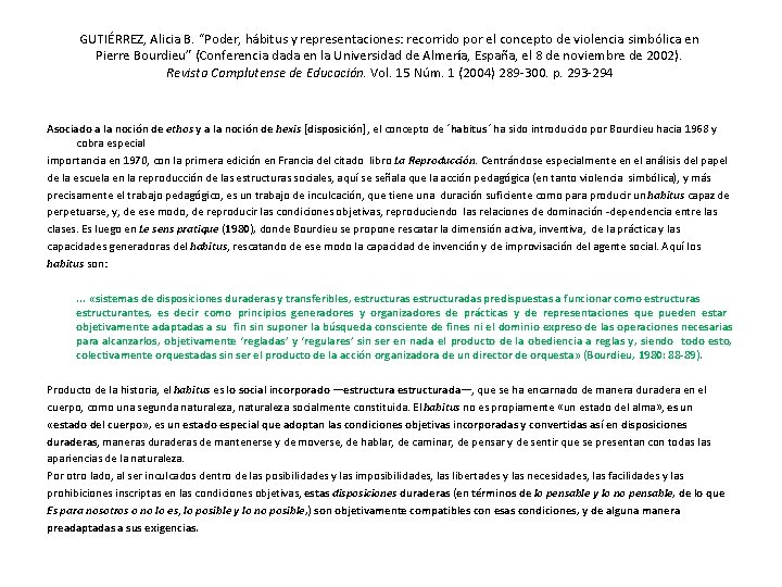 GUTIÉRREZ, Alicia B. “Poder, hábitus y representaciones: recorrido por el concepto de violencia simbólica GUTIÉRREZ, Alicia B. “Poder, hábitus y representaciones: recorrido por el concepto de violencia simbólica