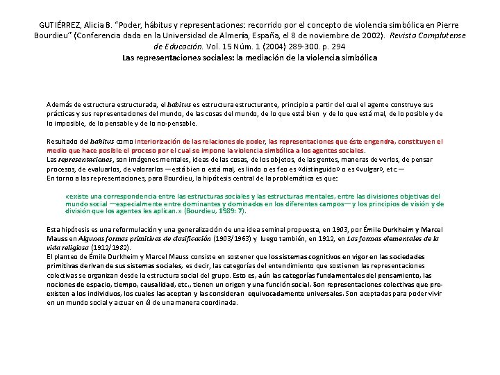 GUTIÉRREZ, Alicia B. “Poder, hábitus y representaciones: recorrido por el concepto de violencia simbólica