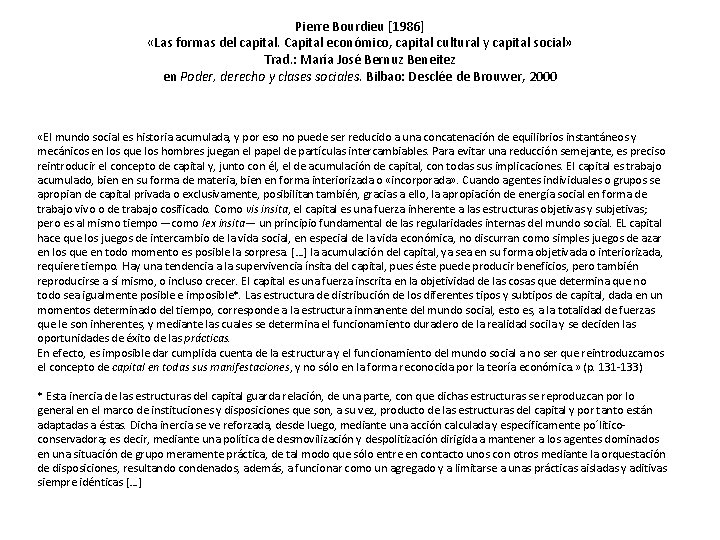 Pierre Bourdieu [1986] «Las formas del capital. Capital económico, capital cultural y capital social»