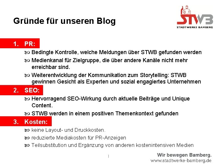 Gründe für unseren Blog 1. PR: Bedingte Kontrolle, welche Meldungen über STWB gefunden werden