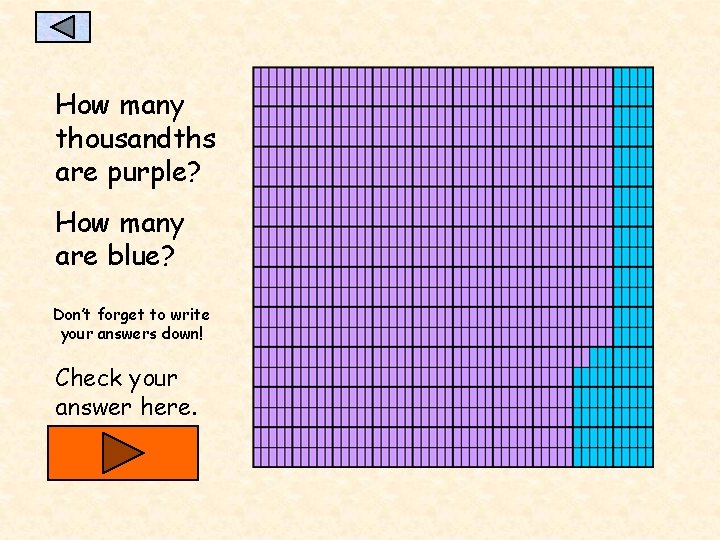 How many thousandths are purple? How many are blue? Don’t forget to write your