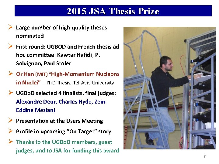 2015 JSA Thesis Prize Ø Large number of high-quality theses nominated Ø First round: