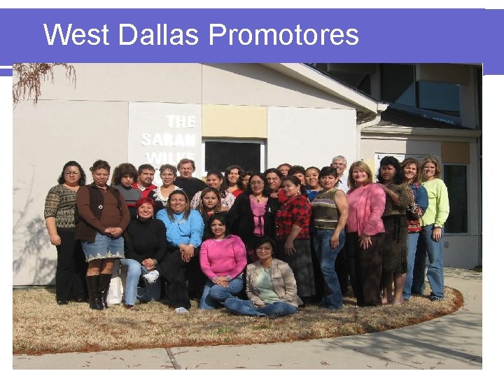 West Dallas Promotores 