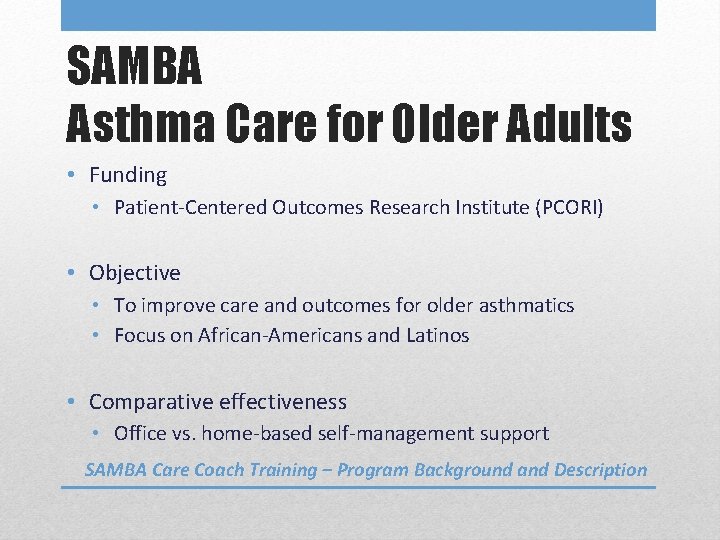 SAMBA Asthma Care for Older Adults • Funding • Patient-Centered Outcomes Research Institute (PCORI)