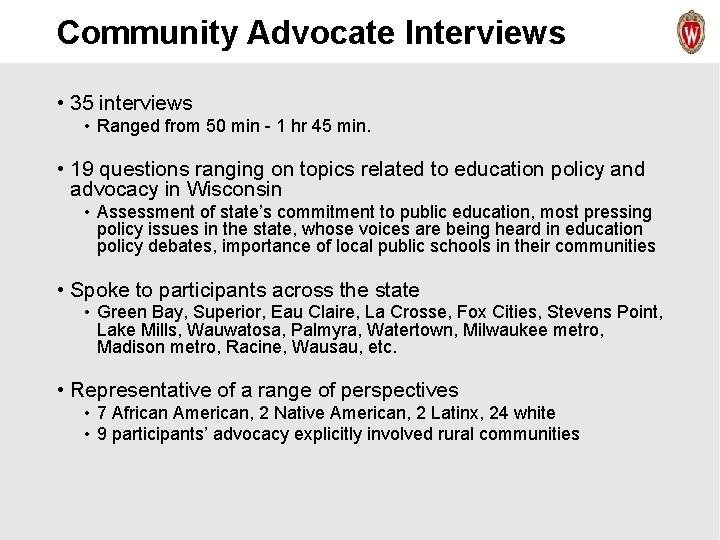 Community Advocate Interviews • 35 interviews • Ranged from 50 min - 1 hr