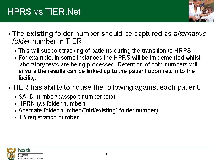 HPRS vs TIER. Net § The existing folder number should be captured as alternative
