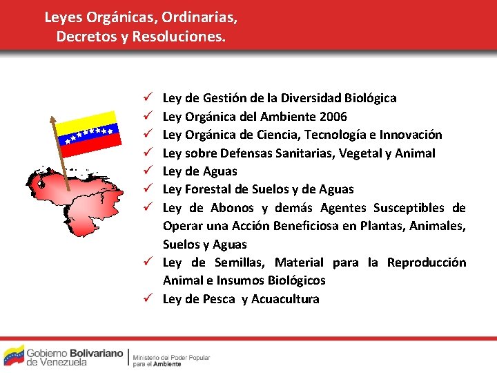 Leyes Orgánicas, Ordinarias, Decretos y Resoluciones. Ley de Gestión de la Diversidad Biológica Ley