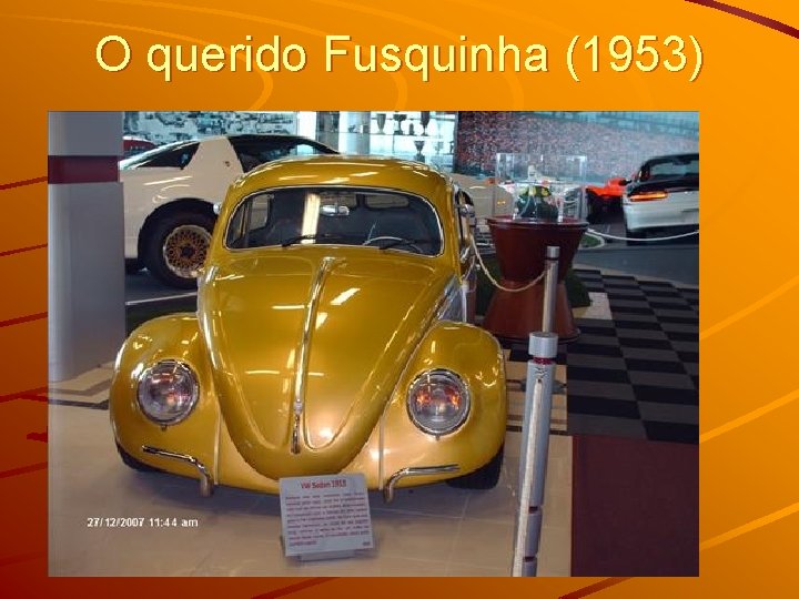 O querido Fusquinha (1953) 