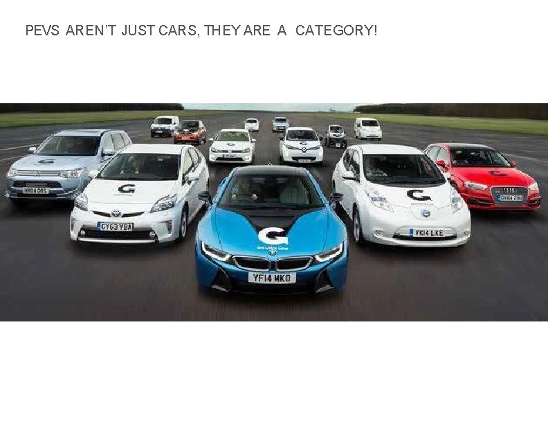 PEVS AREN’T JUST CARS, THEY ARE A CATEGORY! 