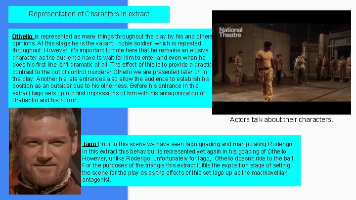 Representation of Characters in extract Othello is represented as many things throughout the play