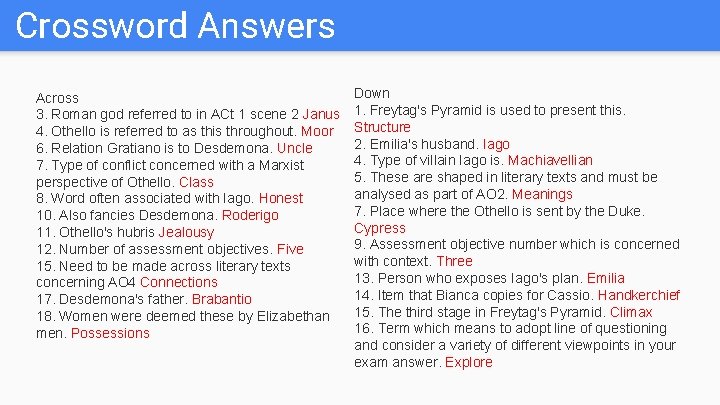 Crossword Answers Across 3. Roman god referred to in ACt 1 scene 2 Janus