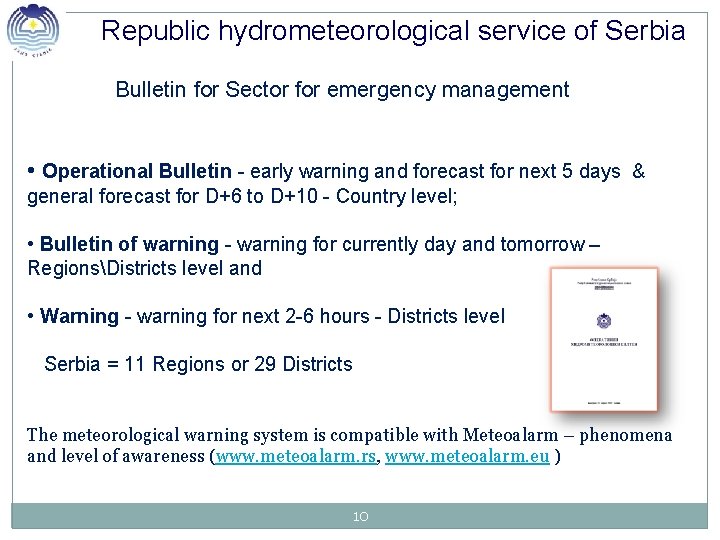 Republic hydrometeorological service of Serbia Bulletin for Sector for emergency management • Operational Bulletin