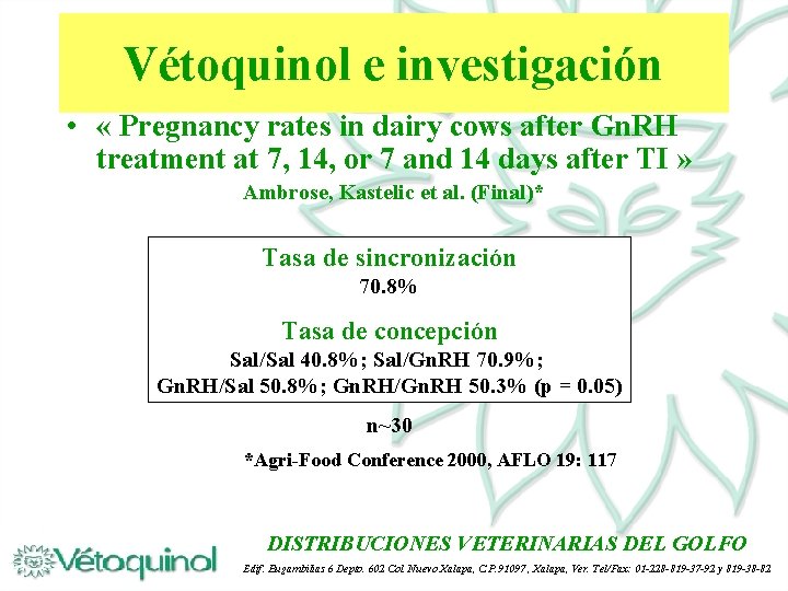 Vétoquinol e investigación • « Pregnancy rates in dairy cows after Gn. RH treatment