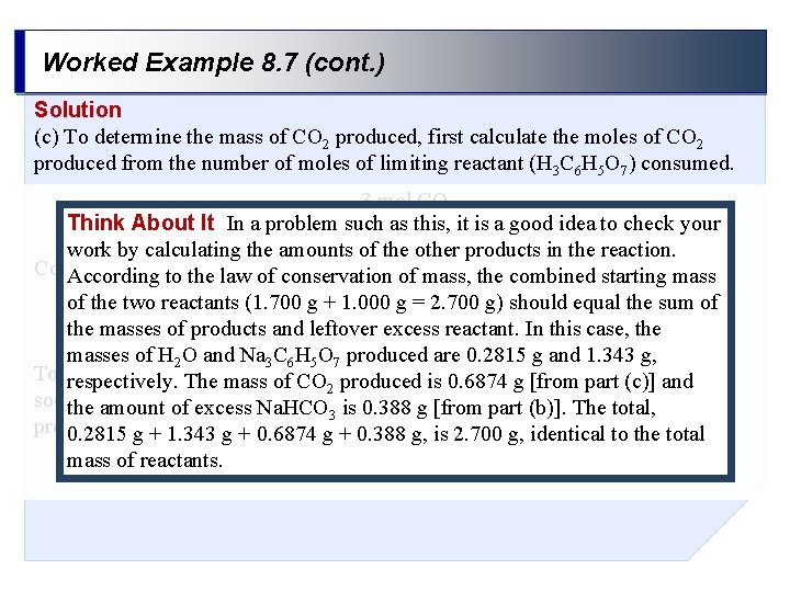 Worked Example 8. 7 (cont. ) Solution (c) To determine the mass of CO