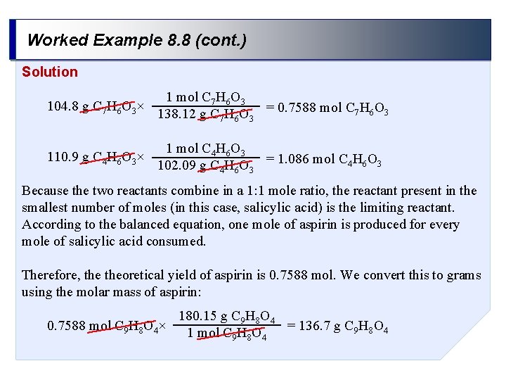 Worked Example 8. 8 (cont. ) Solution 104. 8 g C 7 H 6