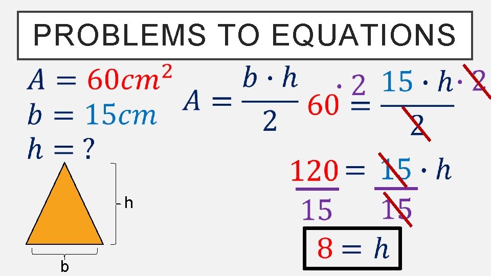 PROBLEMS TO EQUATIONS h b 