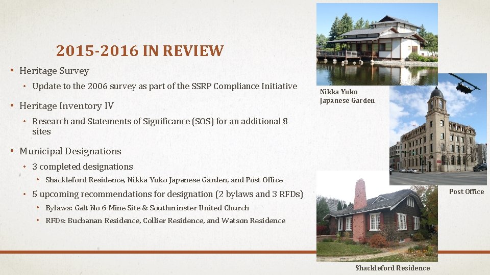2015 -2016 IN REVIEW • Heritage Survey • Update to the 2006 survey as