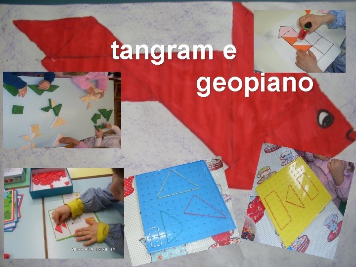 tangram e geopiano 