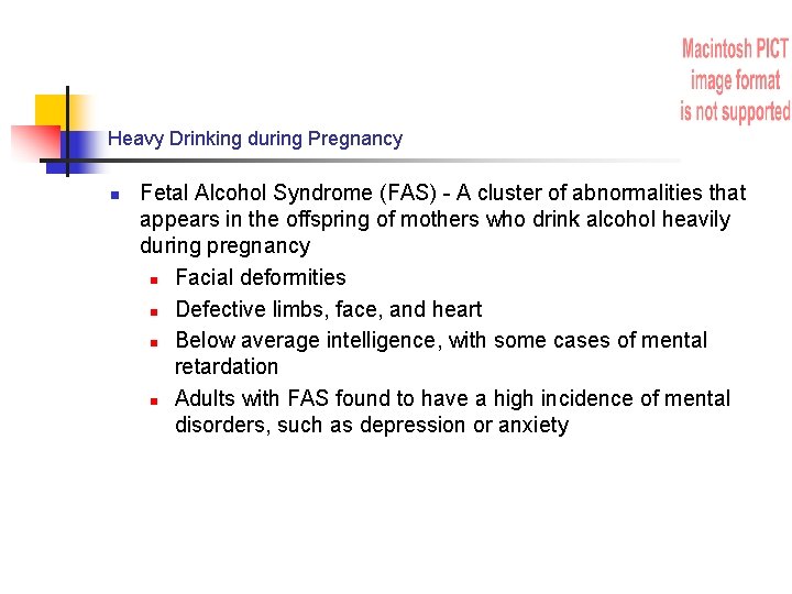 Heavy Drinking during Pregnancy n Fetal Alcohol Syndrome (FAS) - A cluster of abnormalities