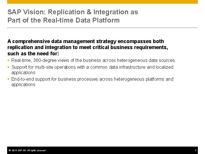 SAP Vision: Replication & Integration as Part of the Real-time Data Platform A comprehensive