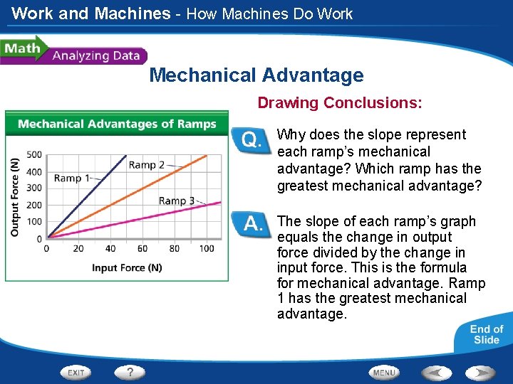 Work and Machines - How Machines Do Work Mechanical Advantage Drawing Conclusions: Why does