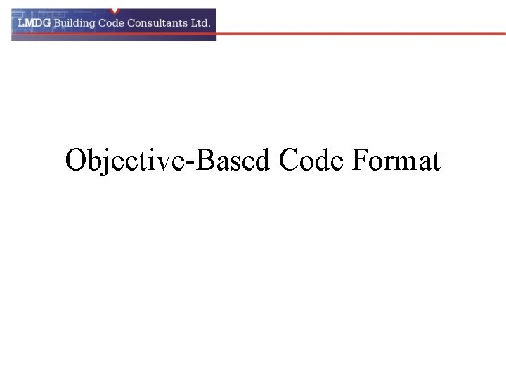 Objective-Based Code Format 