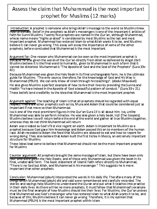 Assess the claim that Muhammad is the most important prophet for Muslims (12 marks)