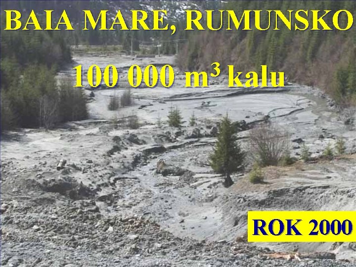 BAIA MARE, RUMUNSKO 100 000 3 m kalu ROK 2000 