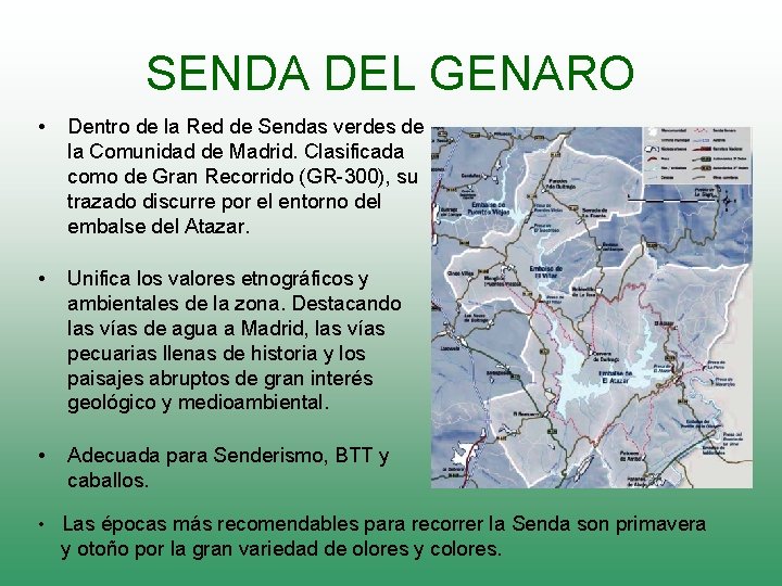 SENDA DEL GENARO • Dentro de la Red de Sendas verdes de la Comunidad