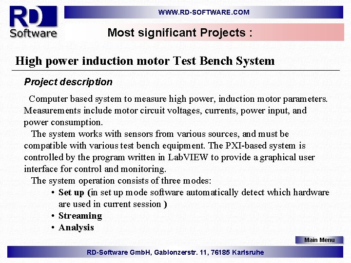 WWW. RD-SOFTWARE. COM Most significant Projects : High power induction motor Test Bench System