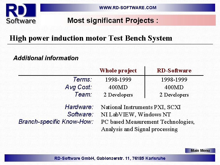 WWW. RD-SOFTWARE. COM Most significant Projects : High power induction motor Test Bench System