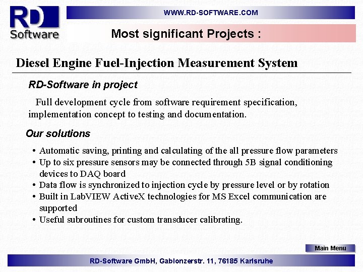 WWW. RD-SOFTWARE. COM Most significant Projects : Diesel Engine Fuel-Injection Measurement System RD-Software in