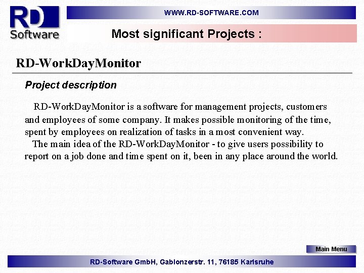 WWW. RD-SOFTWARE. COM Most significant Projects : RD-Work. Day. Monitor Project description RD-Work. Day.