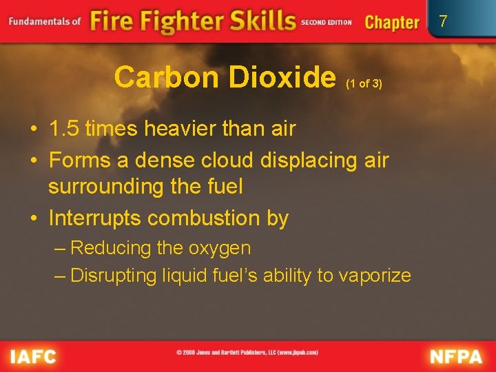 7 Carbon Dioxide (1 of 3) • 1. 5 times heavier than air •