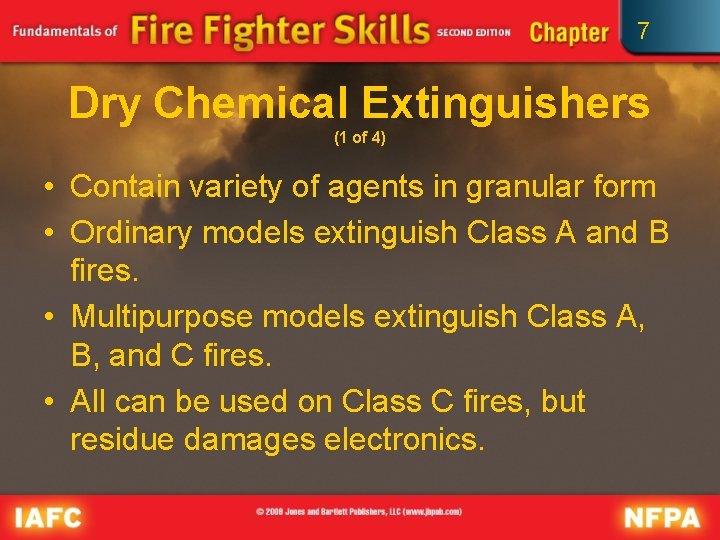 7 Dry Chemical Extinguishers (1 of 4) • Contain variety of agents in granular