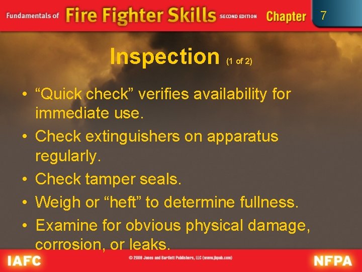 7 Inspection (1 of 2) • “Quick check” verifies availability for immediate use. •
