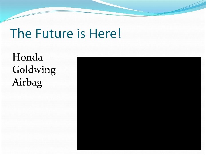 The Future is Here! Honda Goldwing Airbag 