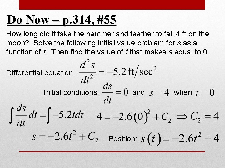 Do Now – p. 314, #55 How long did it take the hammer and Do Now – p. 314, #55 How long did it take the hammer and