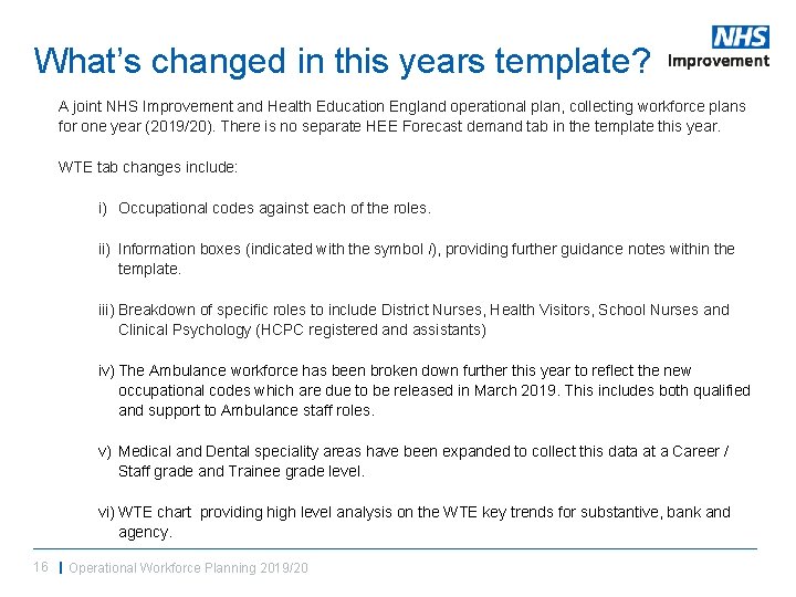 What’s changed in this years template? A joint NHS Improvement and Health Education England