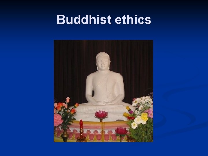 Buddhist ethics 