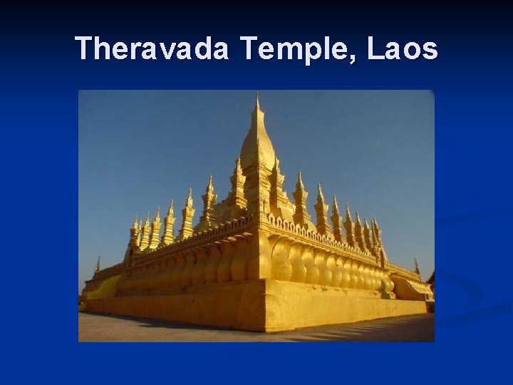 Theravada Temple, Laos 