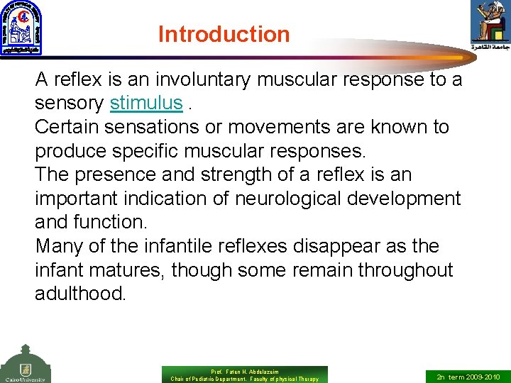 Introduction A reflex is an involuntary muscular response to a sensory stimulus. Certain sensations