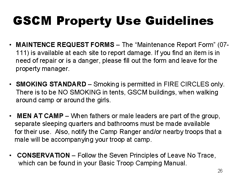 GSCM Property Use Guidelines • MAINTENCE REQUEST FORMS – The “Maintenance Report Form” (07111)